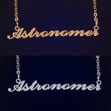 Load image into Gallery viewer, Astronomer Nameplate Necklace