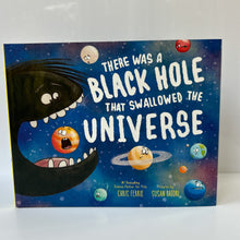 Load image into Gallery viewer, Black Hole that Swallowed the Universe Kids Book