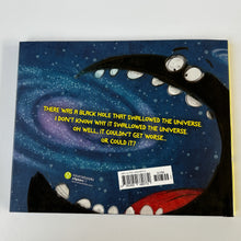 Load image into Gallery viewer, Black Hole that Swallowed the Universe Kids Book