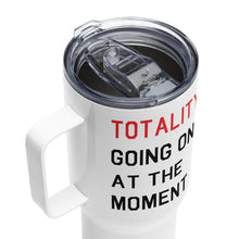 Load image into Gallery viewer, Totality Going On &amp; Eclipse Era Travel Mug with Handle